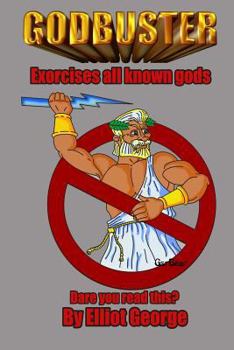 Godbuster: Banishes All Known Gods