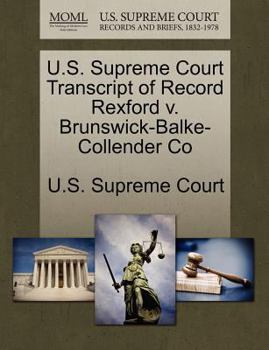 Paperback U.S. Supreme Court Transcript of Record Rexford V. Brunswick-Balke-Collender Co Book