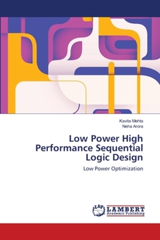 Paperback Low Power High Performance Sequential Logic Design Book