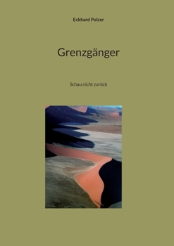 Paperback Grenzgänger: Schau nicht zurück [German] Book