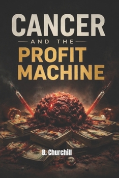 Paperback Cancer and the Profit Machine Book
