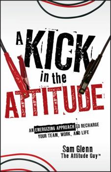 Hardcover A Kick in the Attitude Book
