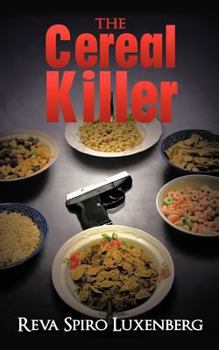 Paperback The Cereal Killer: A Sadie Weinstein Mystery Book