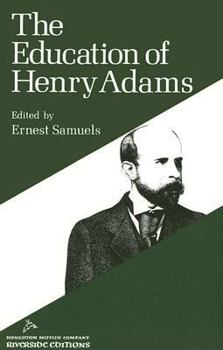 Paperback The Education of Henry Adams Book