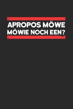 Paperback Apropros M?we M?wie Noch Een: Kalender A5 (6x9) f?r Norddeutschland Liebhaber I 120 Seiten I Geschenk I Wochen-, Monats- und Jahreskalender [German] Book