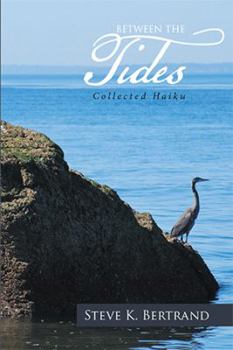 Paperback Between the Tides: Collected Haiku Book