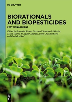 Hardcover Biorationals and Biopesticides: Pest Management Book