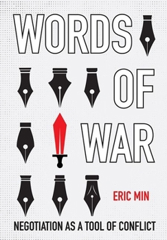 Hardcover Words of War: Negotiation as a Tool of Conflict Book
