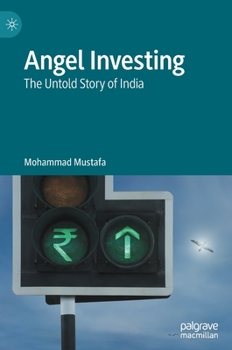 Hardcover Angel Investing: The Untold Story of India Book