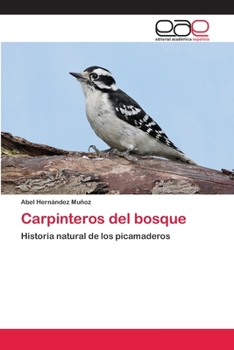 Paperback Carpinteros del bosque [Spanish] Book