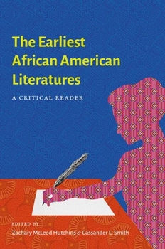 Paperback The Earliest African American Literatures: A Critical Reader Book