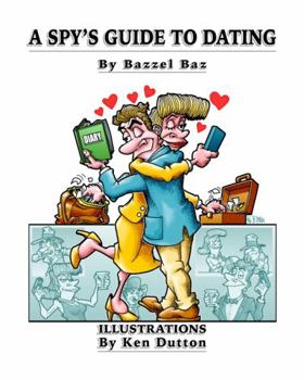 Paperback A Spy's Guide to Dating Book
