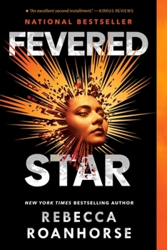 Fevered Star - Book #2 of the Between Earth and Sky