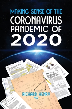 Paperback Making Sense of The Coronavirus Pandemic of 2020 Book