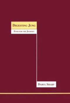 Paperback Digesting Jung: Food for the Journey Book