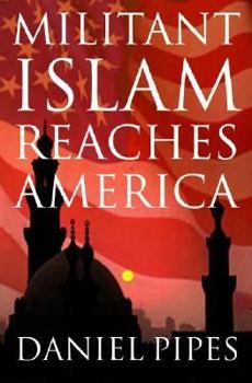 Hardcover Militant Islam Reaches America Book