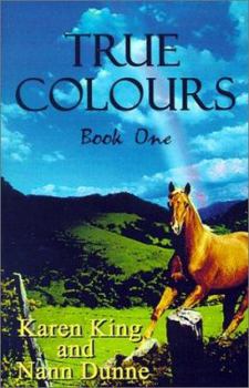 True Colours - Book #1 of the TJ & Mare