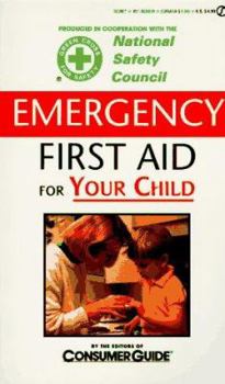 Paperback Emergency First Aid for Your Child Book