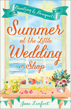Summer at the Little Wedding Shop - Book #3 of the Little Wedding Shop by the Sea