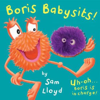 Hardcover Boris Babysits: Cased Board Book with Puppet (sam lloyd Series) Book