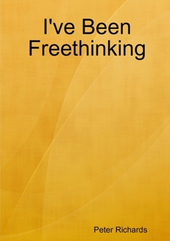 Paperback I've Been Freethinking Book