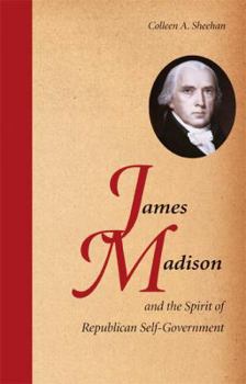 Paperback James Madison and the Spirit of Republican Self-Government Book