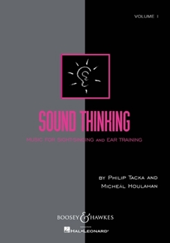 Paperback Sound Thinking, Volume I: Music for Sight-Singing and Ear Training Book