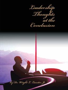 Paperback Leadership Thoughts at the Conclusion Book