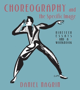 Hardcover Choreography And The Specific Image Book