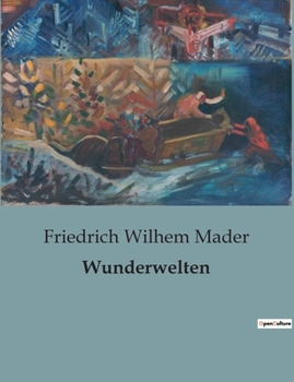 Paperback Wunderwelten [German] Book