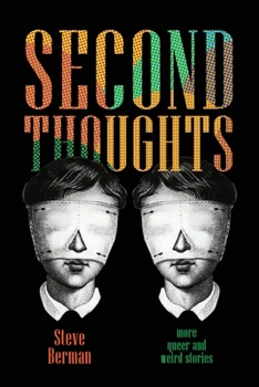 Paperback Second Thoughts: More Queer and Weird Stories Book