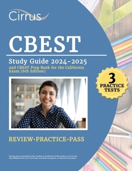 Paperback CBEST Study Guide 2024-2025: 3 Practice Tests and CBEST Prep Book for the California Exam Book