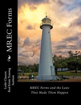 Paperback MREC Forms and the Laws That Made Them Happen: Real Estate Training Institute Book