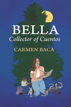 Paperback Bella - Collector of Cuentos Book