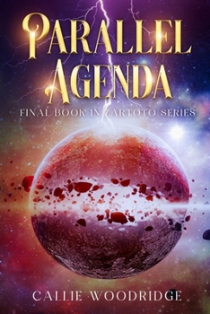Paperback Parallel Agenda: The conclusion to the Zartoto series Book