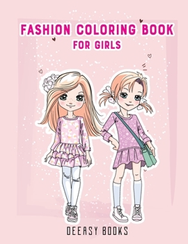 Paperback Fashion Coloring Book For Girls Book