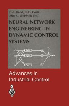 Paperback Neural Network Engineering in Dynamic Control Systems Book