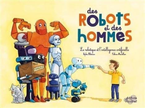 Hardcover DES ROBOTS ET DES HOMMES Book