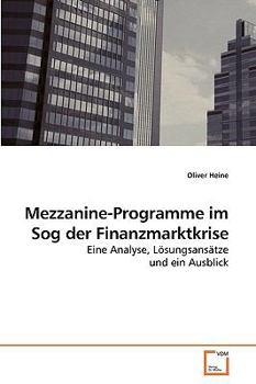 Paperback Mezzanine-Programme im Sog der Finanzmarktkrise [German] Book