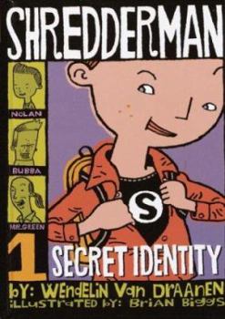 Shredderman: Secret Identity (Shredderman) - Book #1 of the Shredderman