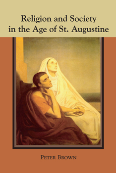 Paperback Religion and Society in the Age of St. Augustine Book