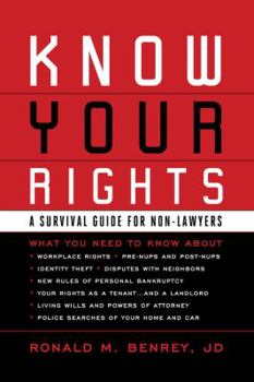 Paperback Know Your Rights: A Survival Guide for Non-Lawyers Book