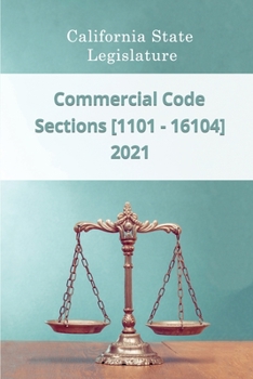 Paperback Commercial Code 2021 | Sections [1101 - 16104] Book