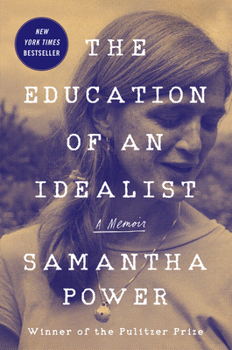 Hardcover The Education of an Idealist: A Memoir Book