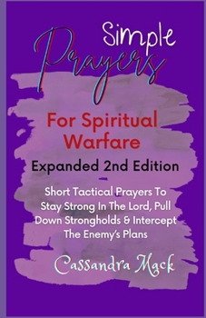 Paperback Simple Prayers For Spiritual Warfare Book