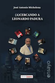 Paperback (A)cercando a Leonardo Padura [Spanish] Book