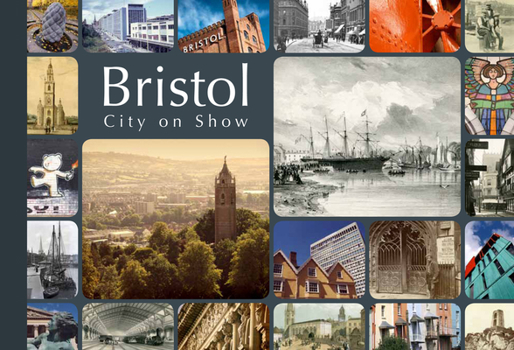 Paperback Bristol: City on Show Book