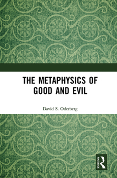 Paperback The Metaphysics of Good and Evil Book