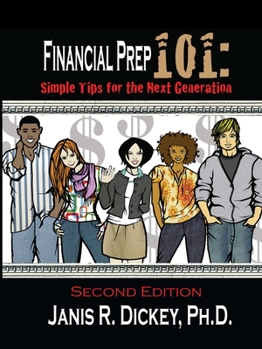 Paperback Financial Prep 101: Simple Tips for the Next Generation Book