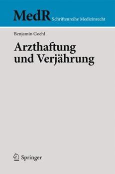 Paperback Arzthaftung Und Verjährung [German] Book